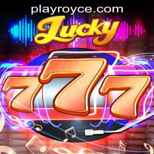 Discovering Lucky777 at Royce Play Casino PH
